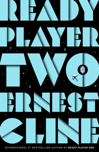 Ready Player Two - Ernest Cline