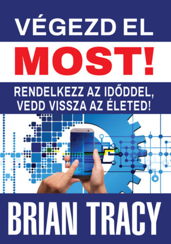 Végezd el most!