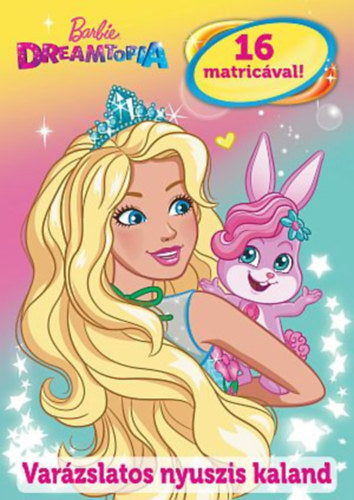 Barbie Dreamtopia - Varázslatos nyuszis kaland