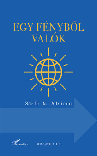 Egy fényből valók - Sárfi N. Adrienn