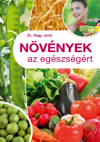 Növények az egészségért