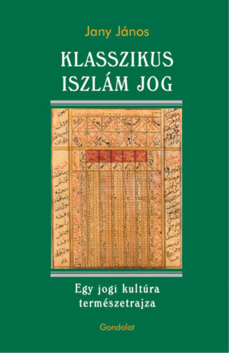 Klasszikus iszlám jog - Jany János