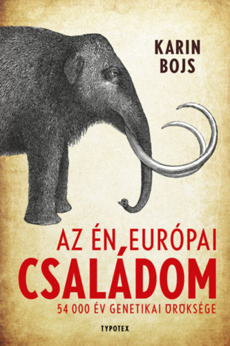 Az én európai családom - Karin Bojs