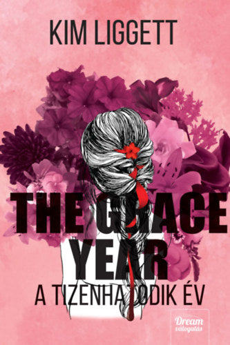 The Grace Year - A tizenhatodik év