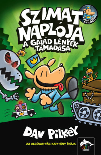 Szimat naplója - A galád lények támadása