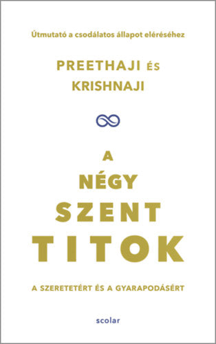 A négy szent titok - Preethaji, Krishnaji