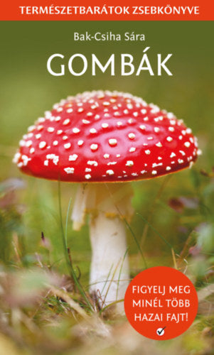 Bak-csiha Sára: Gombák borító