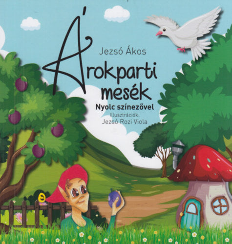 Árokparti mesék