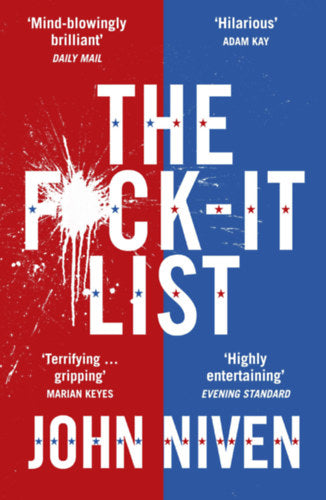 The F*ck-it List - Niven, John
