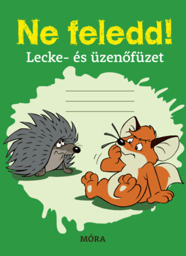 Ne feledd! - Lecke- és üzenőfüzet - 
