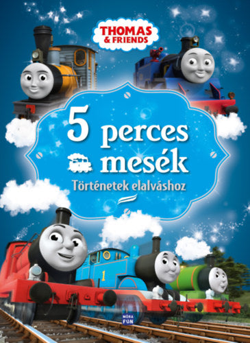 Thomas, a gőzmozdony - 5 perces mesék - W. Awdry