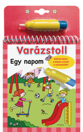 Varázstoll - Egy napom - 