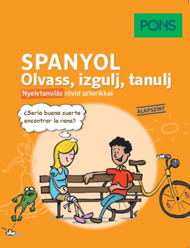 PONS Spanyol - Olvass, izgulj, tanulj - 