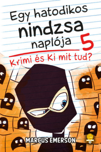 Egy hatodikos nindzsa naplója 5.  - Krimi és Ki mit tud? - Marcus Emerson