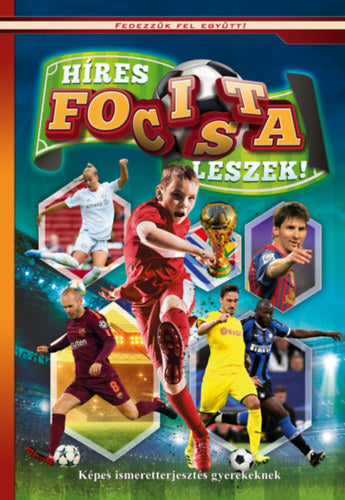 Híres focista leszek