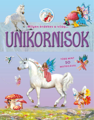 Milyen érdekes a világ... Unikornisok - 