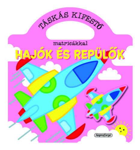 Táskás kifestő matricákkal - Hajók és repülők - 