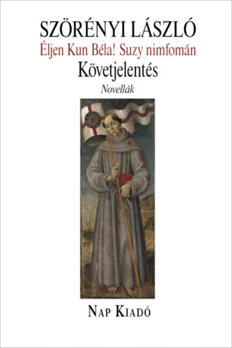 Éljen Kun Béla! Suzy nimfomán - Szörényi László