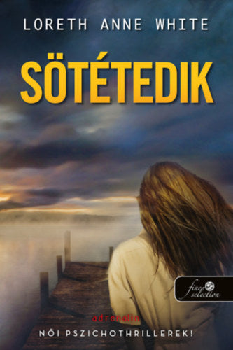 Sötétedik - Lorethanne White