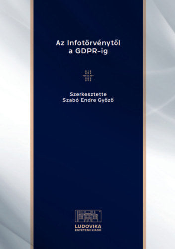 Az Infotörvénytől a GDPR-ig - 