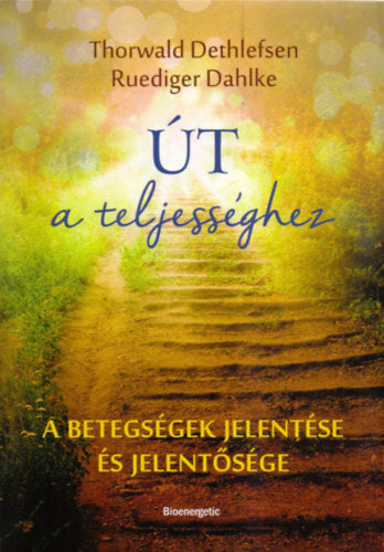 Út a teljességhez