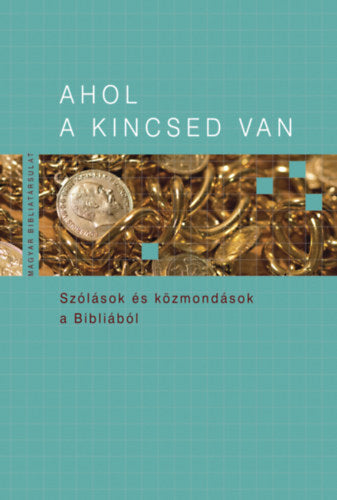 Ahol a kincsed van - 