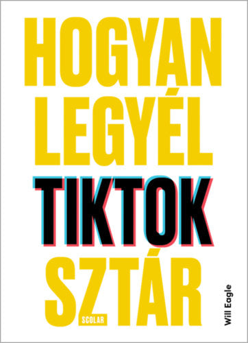 Hogyan legyél TikTok-sztár - Will Eagle
