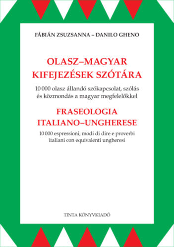 Olasz-magyar kifejezések szótára - Danilo Gheno, Fábián