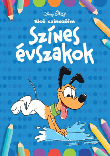 Disney Baby - Első színezőim - Színes évszakok - 