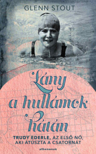 Lány a hullámok hátán - Glenn Stout
