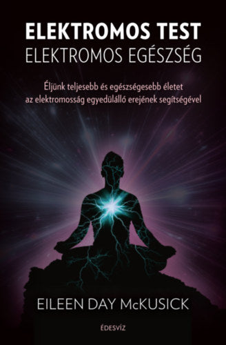 Elektromos test elektromos egészség - Eileen Day Mckusick
