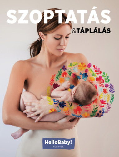 Szoptatás &amp; Táplálás - 