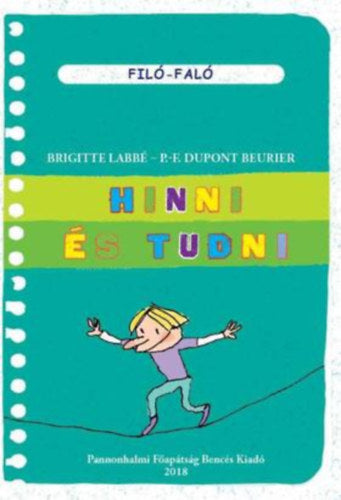 Hinni és tudni - Brigitte Labbé, P.f. Dupon-Beurier