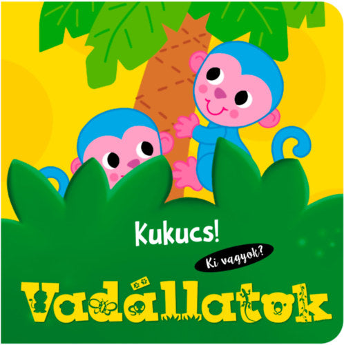 Kukucs! - Vadállatok - 