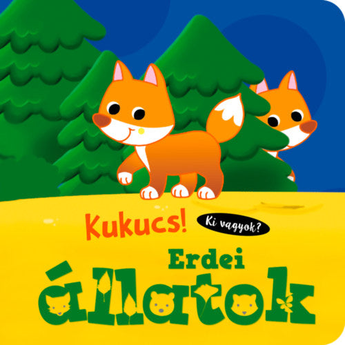 Kukucs! - Erdei állatok - 