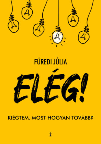 ELÉG! - Füredi Júlia