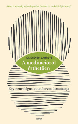 A meditációról érthetően - Dr. Steven Laureys