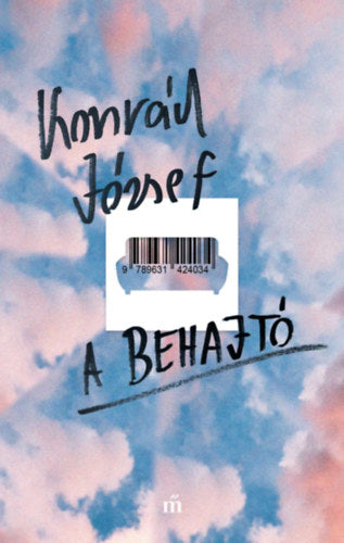 A behajtó - Konrád József