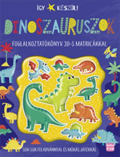 Így készül! - Dinoszauruszok - 