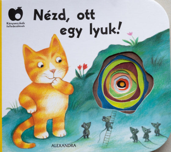 Nézd, ott egy lyuk! - 