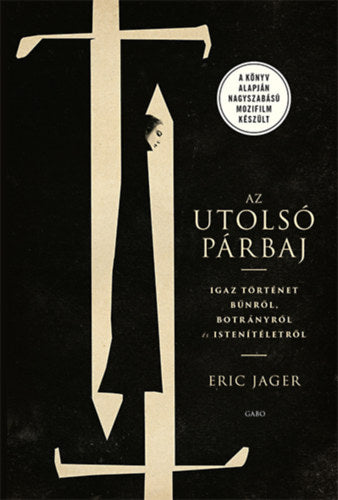 Az utolsó párbaj - Jager, Eric