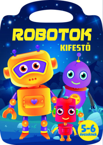 Robotok - Kifestő - 