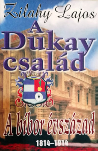 A Dukay család I-III.