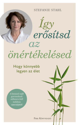 Így erősítsd az önértékelésed - Stahl, Stefanie