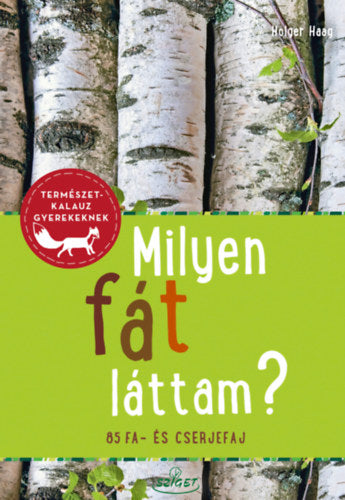 Milyen fát láttam?