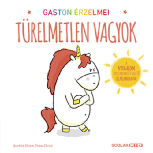 Gaston érzelmei - Türelmetlen vagyok - Aurélie Chien Chow Chine