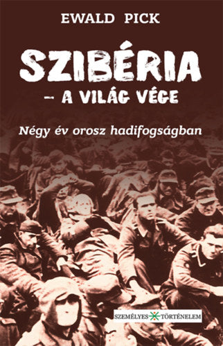 Szibéria - a világ vége - Pick, Ewald