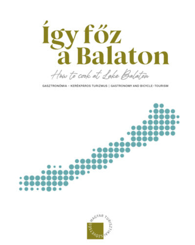Így főz a Balaton - How to cook at Lake Balaton