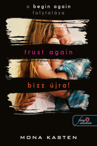 Trust Again - Bízz újra! - Kasten, Mona