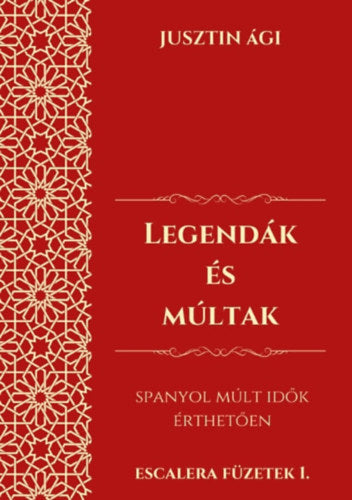 Legendák és múltak